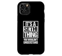 It's A Sethi Thing You Wouldn't Understand Family Name Custodia per iPhone 11 Pro