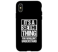 It's A Sethi Thing You Wouldn't Understand Family Name Custodia per iPhone X/XS