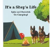 Its A Shep's Life: Rylee and Maverick Go Camping!