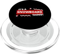 It's a Snowboard Thing Winter Snowboarding Gear Snowboarders PopSockets PopGrip per MagSafe