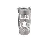 It's A Sophia Thing You Wouldn't Understand - First Name Bicchiere termico in acciaio inox doppia parete