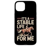 It's A Stable Life For Me Horse Trainer Riding Custodia per iPhone 15 Plus