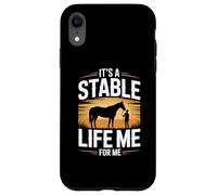 It's A Stable Life Me For Me - Fienile per cavalli equestri Custodia per iPhone XR
