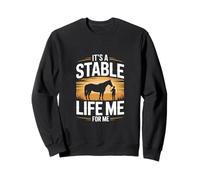 It's A Stable Life Me for Me - Fienile per Cavalli equestri Felpa