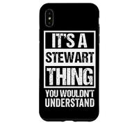 It's A Stewart Thing You Wouldn't Understand - First Name Custodia per iPhone XS Max