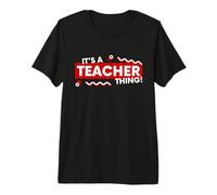 It's a Teacher Thing K-12 Classroom Educator English Faculty Maglietta Premium