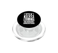 It's A Ted Thing You Wouldn't Understand - First Name PopSockets PopGrip per MagSafe