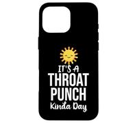 Its a Throat Punch Kinda Day Funny Farewell Coworker Leaving Custodia per iPhone 16 Pro Max