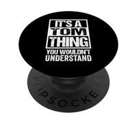 It's A Tom Thing You Wouldn't Understand PopSockets PopGrip Adesivo