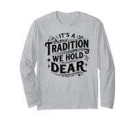 It's A Tradition We Hold Dear Vintage Family Reunion Maglia a Manica
