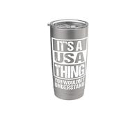 It's A USA Thing You Wouldn't Understand America Bicchiere termico in acciaio inox doppia parete