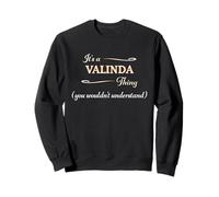 It's a Valinda Thing, You Wouldn't Understand | Nome Gift - Felpa