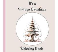 It's A Vintage Christmas Coloring Book
