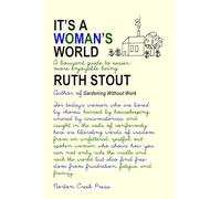 It's a Woman's World: A Bouyant Guide to Easier, More Enjoyable Living