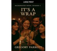 It's A Wrap: 5