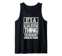 It's A Writer Thing You Wouldn't Understand Writing Author Canotta