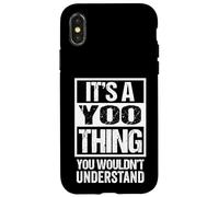 It's A Yoo Thing You Wouldn't Understand Surname Name Custodia per iPhone X/XS