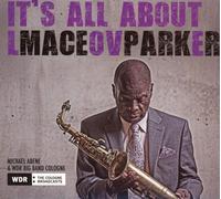 Maceo Parker It's All About Love (CD) Album