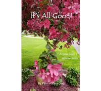 It's All Good: A View from a Widow's Walk