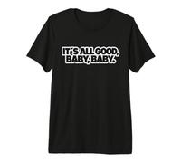 Its all Good - Stitched Patch Maglietta Premium
