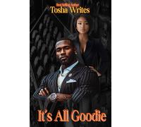 It's All Goodie: (Mind of A Writer Spinoff)