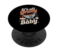 It's All Gravy Baby Divertente Festa del Ringraziamento Festa del Tacchino PopSockets PopGrip Adesivo