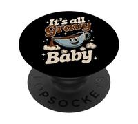 It's All Gravy Baby Divertente Festa del Ringraziamento Festa del Tacchino PopSockets PopGrip Adesivo