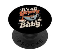 It's All Gravy Baby Divertente Festa del Ringraziamento Festa del Tacchino PopSockets PopGrip Adesivo