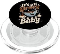 It's All Gravy Baby Divertente Festa del Ringraziamento Festa del Tacchino PopSockets PopGrip per MagSafe
