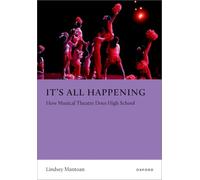 It's All Happening: How Musical Theater Does High School