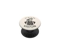 It's All In The Execution - Enrico VIII Tudor King Funny Meme PopSockets PopGrip Adesivo