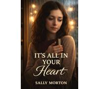 It's All in Your Heart