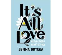 Jenna Ortega It's All Love (Copertina rigida)