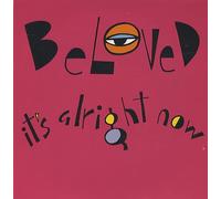 It's Alright Now - Beloved, The 7" 45