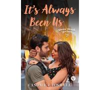 It's Always Been Us: New Adult Romance