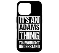 It's An Adams Thing You Wouldn't Understand Custodia per iPhone 16 Pro