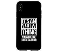 It's An Alim Thing You Wouldn't Understand First Name Custodia per iPhone XS Max
