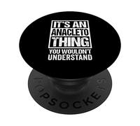 It's An Anacleto Thing You Wouldn't Understand First Name PopSockets PopGrip Adesivo