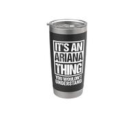 It's An Ariana Thing You Wouldn't Understand - First Name Bicchiere termico in acciaio inox doppia parete