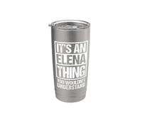 It's An Elena Thing You Wouldn't Understand First Name Bicchiere termico in acciaio inox doppia parete