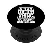 It's An Elvira Thing You Wouldn't Understand First Name PopSockets PopGrip Adesivo