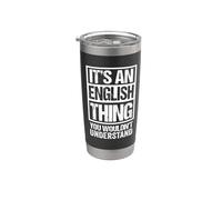 It's An English Thing You Wouldn't Understand Great Britain Bicchiere termico in acciaio inox doppia parete