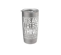 It's An Iris Thing You Wouldn't Understand - First Name Bicchiere termico in acciaio inox doppia parete