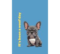 It's been a woof day