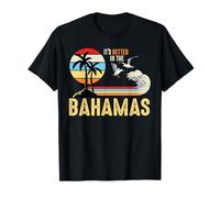 It's Better in The Bahamas Island Nassau Abaco Lover Palms Maglietta
