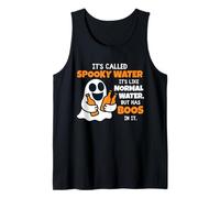 It's Called Spooky Water It's Like Normal Water Funny Ghost Canotta
