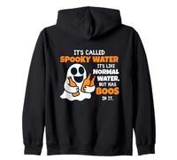 It's Called Spooky Water It's Like Normal Water Funny Ghost Felpa con Cappuccio