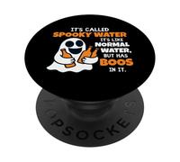It's Called Spooky Water It's Like Normal Water Funny Ghost PopSockets PopGrip Adesivo
