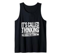 It's Called Thinking You Should Try It Sometime |- Canotta