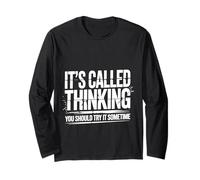 It's Called Thinking You Should Try It Sometime |- Maglia a Manica
